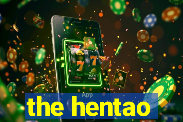 the hentao